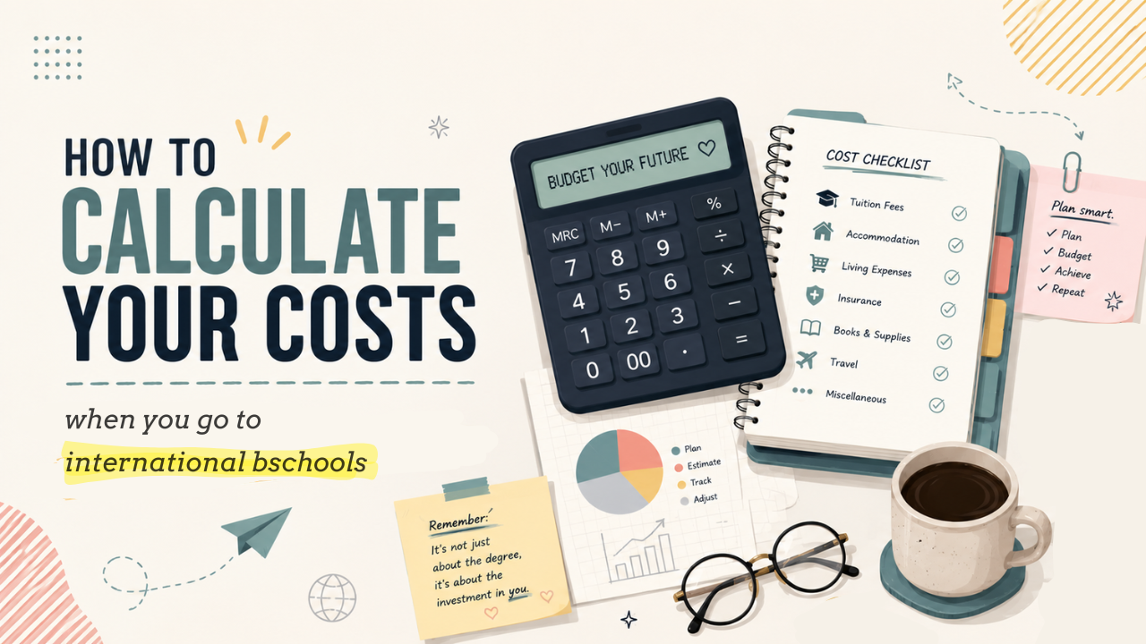 How to calculate your costs when you go to international Business Schools